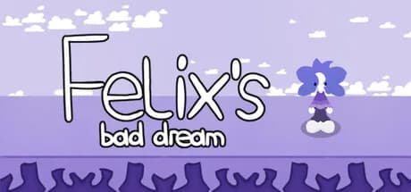 Felix's bad dream