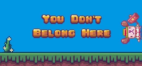 You Don't Belong Here