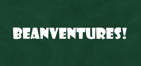 Beanventures!