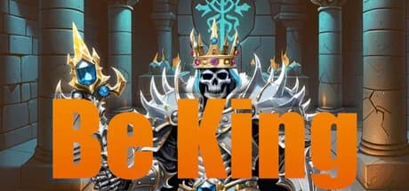 Be King