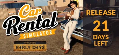 Car Rental Simulator: Prologue - Early Days