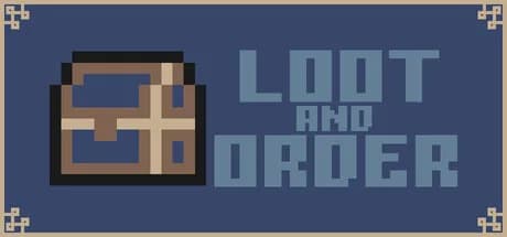 Loot And Order