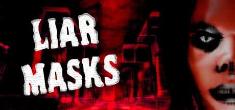 Liar Masks