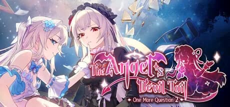 神明也没猜到结局 The Angel's Devil Tail - One More Question 2 görsel 1