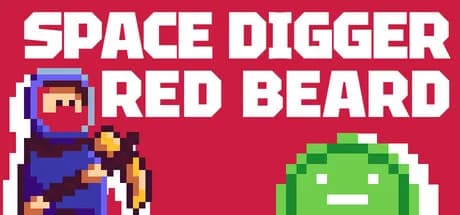 SPACE DIGGER RED BEARD