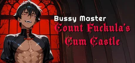 Bussy Master: Count Fuckula's Cum Castle