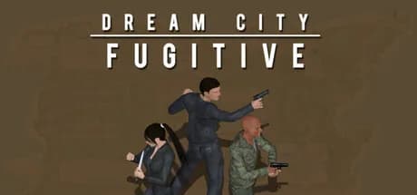 Dream City Fugitive