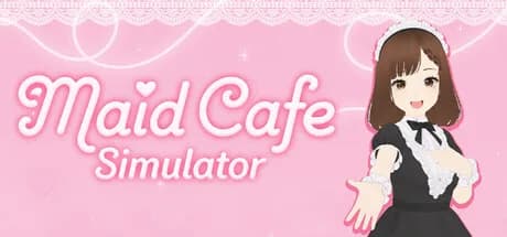 Maid Cafe Simulator