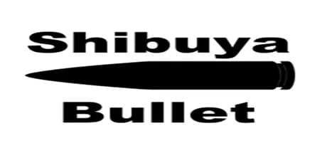 Shibuya Bullet