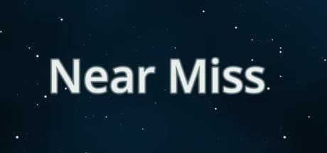 Near Miss