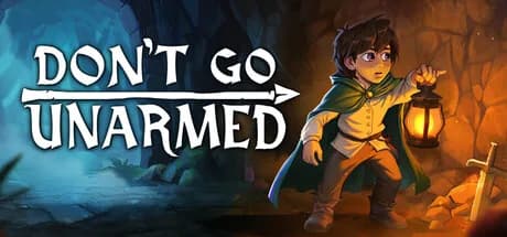 Don't Go Unarmed