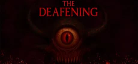 The Deafening