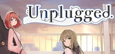 Unplugged.