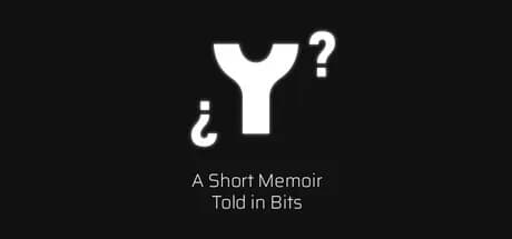¿ Y ? A Short Memoir Told in Bits görsel 1
