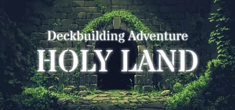 Holyland: Deckbuilding Adventure
