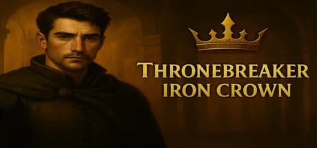 ThroneBreaker : Iron Crown