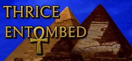 Thrice Entombed