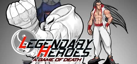 Legendary Heroes - A Game Of Death 