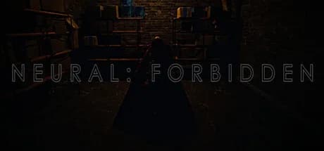 Neural: Forbidden