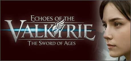 ECHOES OF THE VALKYRIE THE SWORD OF AGES