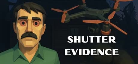 Shutter Evidence