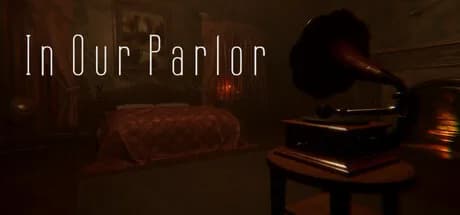 In Our Parlor