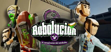 Robolucion: The Sandwich Conspiracy