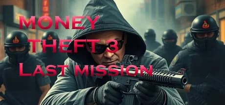 Money Theft 3 Last Mission görsel 1