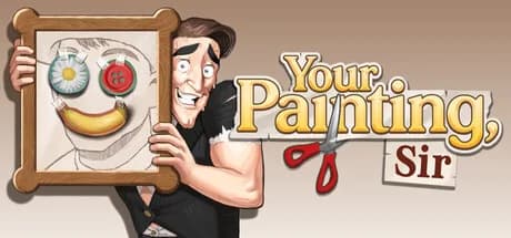 Your Painting, Sir