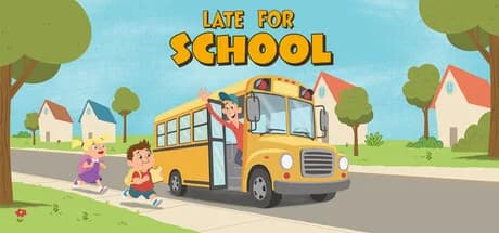 Late for School