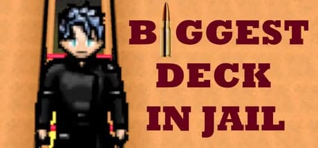 Biggest Deck in Jail