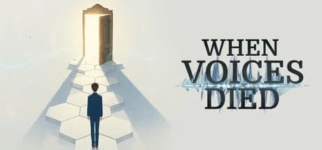 When Voices Died