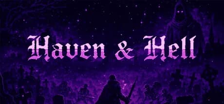 Haven and Hell