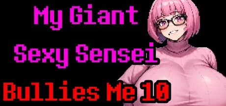 My Giant Sexy Sensei Bullies Me 10 görsel 1