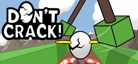Don't Crack!