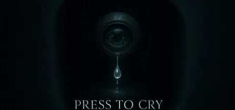Press to Cry