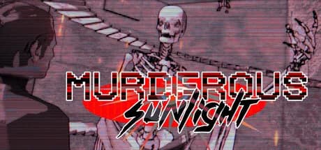 Murderous Sunlight