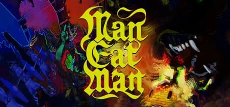 MAN EAT MAN