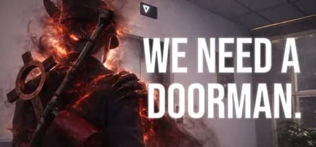 We need a doorman.
