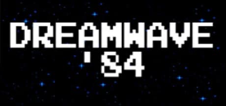 DREAM WAVE'84