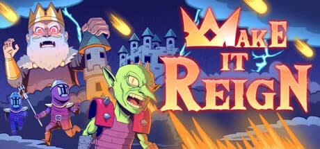 Make It Reign