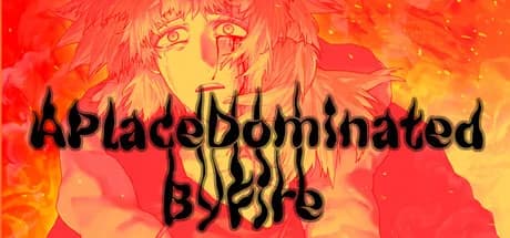 火腹境【APlaceDominatedByFire】 görsel 1
