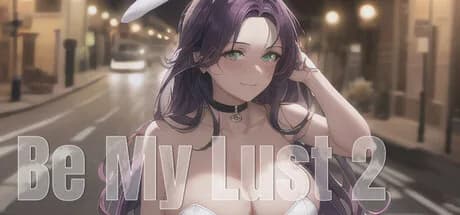 Be My Lust 2