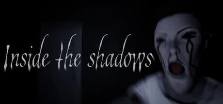 Inside The Shadows