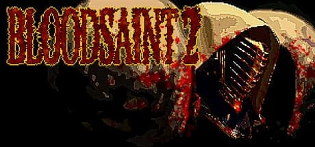 BLOODSAINT 2