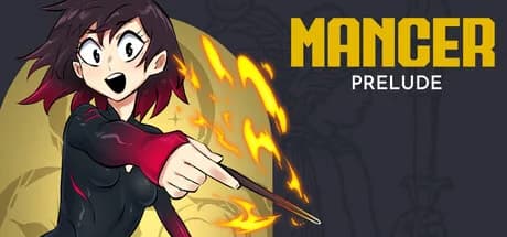 Mancer: Prelude