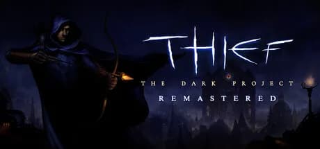 Thief: The Dark Project Remastered