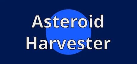 Asteroid Harvester