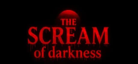 THE SCREAM OF DARKNESS
