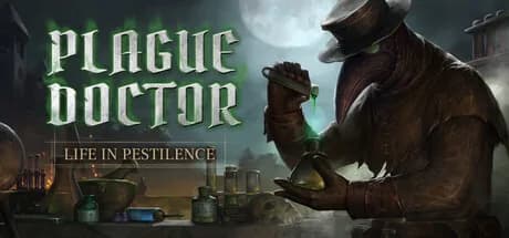 Plague Doctor: Life in Pestilence